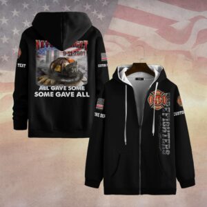 Custom Dept & Text Some Gave All – 9/11 Memorial Edition #DQH0085 - Zip Hoodie
