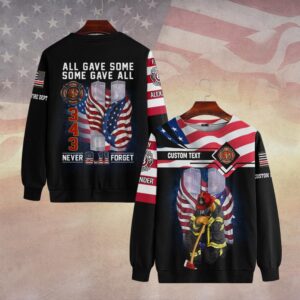 Custom Dept & Text Honoring the 343 – Firefighter Remembrance #DQH0090 - Sweatshirt