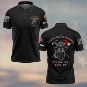 Custom Text Hardcore Firefighter #DQH0164 - Polo