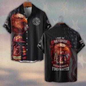 Custom Name & Fire Department I Maybe Retired But I'm Always A Firefighter #DQH0275 - Short Sleeve Button Shirt