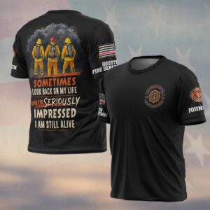 Custom Name & Fire Department Still Alive Funny Firefighter #DQH0295 - T-shirt