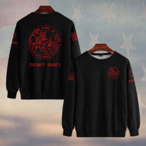 Custom Name & Text Hang In There It Get Worse Firefighter #DQH0425 - Sweatshirt