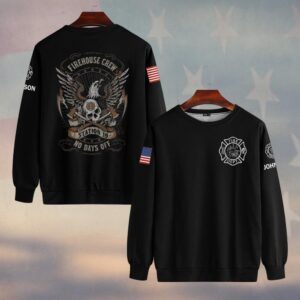 Custom Name & Text Firehouse Crew No Days Off #DQH0431 - Sweatshirt