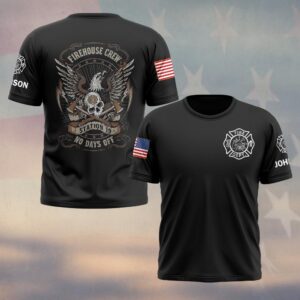Custom Name & Text Firehouse Crew No Days Off #DQH0431 - T-shirt