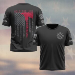 Custom Name & Fire Department Hold The Line Fire Axe Firefighter #DQH0437 - T-shirt