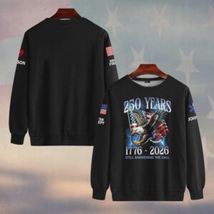 Custom Name & Department 250 Years Still Answering The Call First Responders #DQH0445 - Sweatshirt