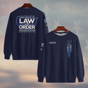 Custom Name & Department I Believe In Law & Order First Responders #DQH0453 - Sweatshirt