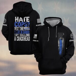 Custom Name & Department Who You Gonna Call Law Enforcement #DQH0477 - Hoodie
