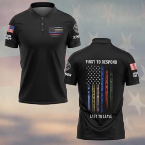 Custom Name & Department First To Respond Last To Leave First Responder Flag #DQH0482 - Polo