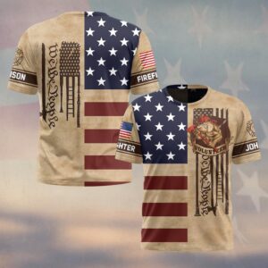 Custom Name & Department We The People America Volunteer Firefighter #DQH0499 - T-shirt