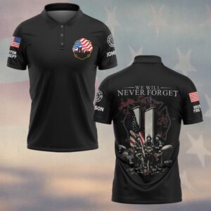 Custom Name & Department We Will Never Forget 911 Firefighter Tribute #DQH0564 - Polo