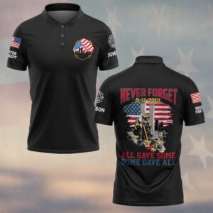 Custom Name & Department Never Forget All Gave Some Some Gave All Firefighter 911 V2 #DQH0595 - Polo