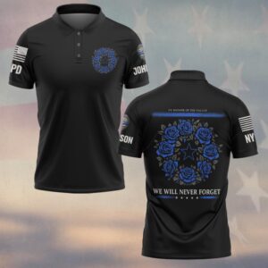 Custom Name & Station In Honor Of The Fallen We Will Never Forget Law Enforcement Memorial #DQH0632 - Polo