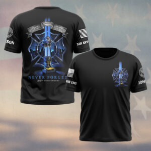 Custom Name & Department September 11 Honor Their Sacrfice 25th Anniversary Firefighters #DQH0659 - T-shirt