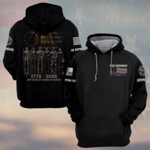 Custom Name & Department 250 Years Of American Heroes First Responders #DQH0669 - Hoodie