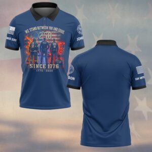 Custom Name & Department Stand Between Chaos – 250 Years Strong First Responders #DQH0671 - Polo