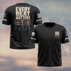 Custom Name & Department Every Beat Matters: 24/7 Service EMS First Responders #DQH0694 - T-shirt
