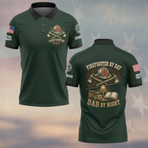 Custom Name & Dept Firefighter By Day Dad By Night Firefighter Fathers Day #DQH0712 - Polo
