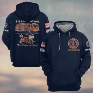 Custom Name & Dept Big Engine At Work Mini Engine At Home Firefighter Fathers Day #DQH0714 - Hoodie