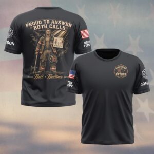 Custom Name & Dept Proud To Answer Both Call Firefighter Fathers Day #DQH0718 - T-shirt