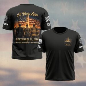 Custom Name & Department First Responders 9/11 25 Years Later We Never Forget #DQH0736 - T-shirt