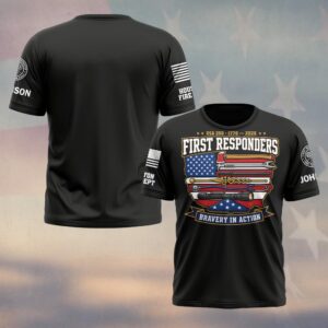 Custom Name & Department First Responders USA 250 First Responders Gear Bravery In Action #DQH0746 - T-shirt