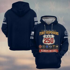 Custom Name & Department First Responders USA 250 Always On Call Highway Route #DQH0753 - Hoodie