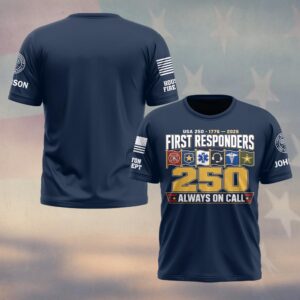 Custom Name & Department First Responders USA 250 Always On Call V2 #DQH0758 - T-shirt
