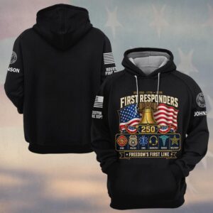 Custom Name & Department First Responders USA 250 Freedom's First Line #DQH0764 - Hoodie