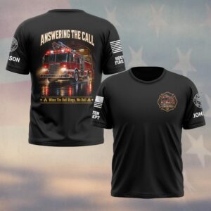 Custom Name & Department Answering The Call When The Bell Rings We Roll Firefighter #DQH0786 - T-shirt