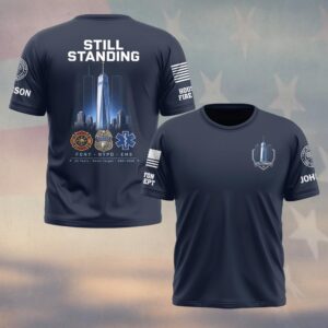 Custom Name & Department First Responders 9/11 Still Standing Strong #DQH0803 - T-shirt