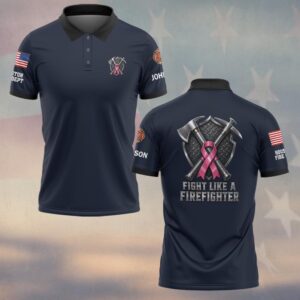 Custom Name & Department Fight Like A Firefighter Crossed Axe Pink Ribbon Breast Cancer Awareness #DQH0894 - Polo