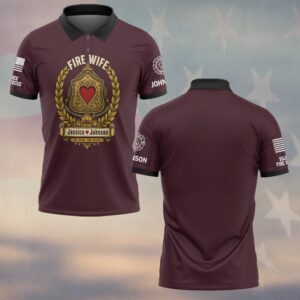 Custom Name & Department One Oath Two Hearts Fire Helmet Shield Heart Laurel And Home Fire Wife #DQH0911 - Polo
