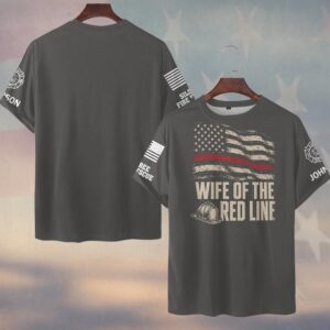 Custom Name & Department Wife Of The Red Line Distressed American Flag Red Stripe And Fire Helmet Fire Wife #DQH0913 - T-shirt