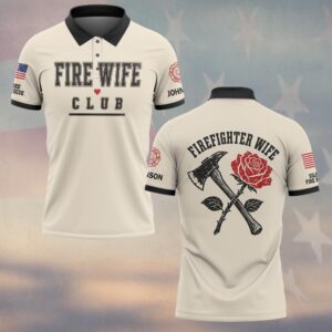 Custom Name & Department Firefighter Wife Crossed Fire Axe And Rose Woodcut With Varsity Club Chest Print Fire Wife #DQH0915 - Polo