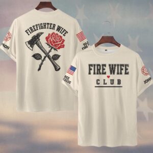 Custom Name & Department Firefighter Wife Crossed Fire Axe And Rose Woodcut With Varsity Club Chest Print Fire Wife #DQH0915 - T-shirt