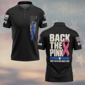 Custom Name & Station Back The Pink Early Detection Saves Lives Bold Stacked Type Breast Cancer Awareness Law Enforcement #DQH0935 - Polo