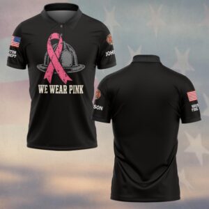 Custom Name & Department We Wear Pink Grey Fire Helmet Behind Pink Ribbon Breast Cancer Awareness Firefighter #DQH0936 - Polo