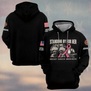 Custom Name & Department Standing By For Her Turnout Boots Helmet Pink Ribbon Breast Cancer Awareness Firefighter #DQH0942 - Hoodie