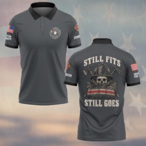 Custom Name & Department Still Fits Still Goes Skull In Leather Helmet Turnout Coat And Crossed Axes Firefighter #DQH0947 - Polo