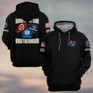 Custom Name & Department Bound By The Same Brotherhood Fire Helmet Police Cap EMS Ball Cap First Responders #DQH0970 - Hoodie