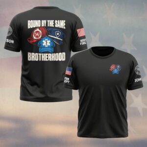 Custom Name & Department Bound By The Same Brotherhood Fire Helmet Police Cap EMS Ball Cap First Responders #DQH0970 - T-shirt