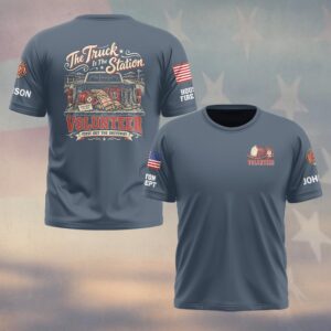 Custom Name & Department The Truck Is The Station Volunteer First Out The Driveway Firefighter #DQH0991 - T-shirt