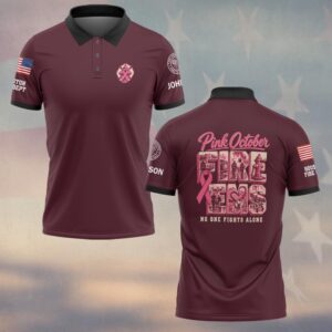 Custom Name & Department Pink October Fire EMS No One Fights Alone Scene Filled Letters Pink Ribbon Breast Cancer Awareness Firefighter EMS #DQH1006 - Polo
