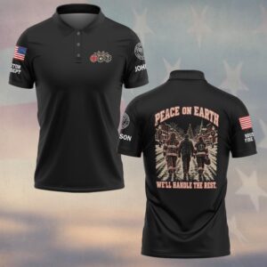 Peace On Earth, We'll Handle The Rest, Personalized Vintage First Responder Brotherhood - Polo