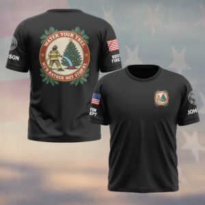 Water Your Tree, We'd Rather Not Stop By, Personalized Classic Firefighter Gift - T-shirt