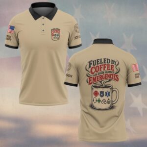 Fueled By Coffee And Other People's Emergencies, Personalized Vintage First Responder Gift - Polo