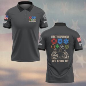 We Show Up, Personalized Classic First Responder Brotherhood - Polo