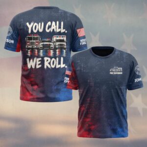You Call, We Roll, Personalized Vintage Firefighter Pride - T-shirt