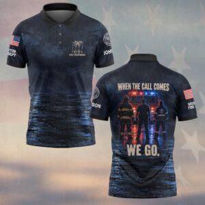 When The Call Comes, We Go, Personalized Realistic Firefighter Brotherhood - Polo